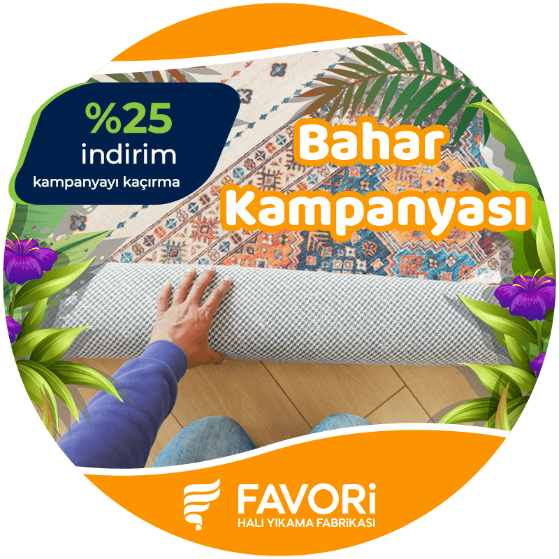 favori halı yıkama bahar kampanyası